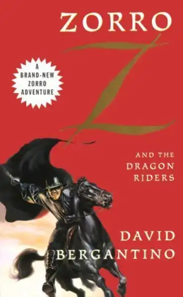 Zorro and the Dragon Riders